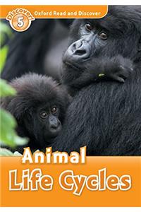 Oxford Read and Discover: Level 5: Animal Life Cycles Audio CD Pack