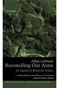 Reconciling Our Aims
