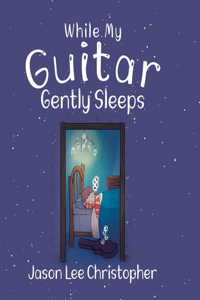 While My Guitar Gently Sleeps