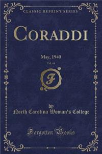 Coraddi, Vol. 44: May, 1940 (Classic Reprint)
