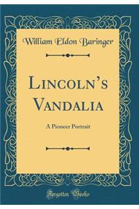 Lincoln's Vandalia