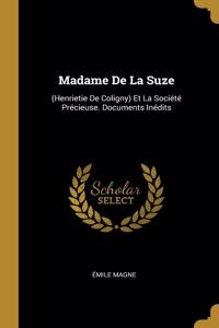 Madame De La Suze