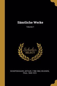 Sämtliche Werke; Volume 1