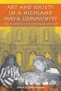 Art and Society in a Highland Maya Community