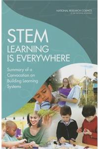 STEM Learning Is Everywhere