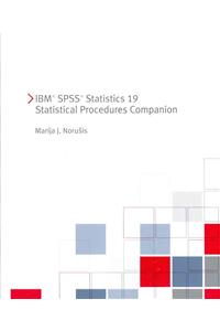 IBM SPSS Statistics 19 Statistical Procedures Companion