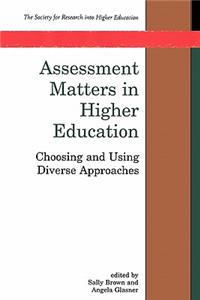 Assessment Matters in Higher Education