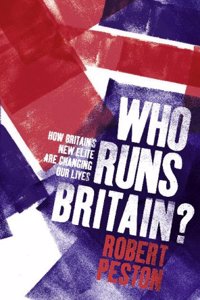 Who Runs Britain?