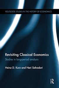 Revisiting Classical Economics