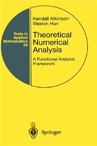 Theoretical Numerical Analysis: A Functional Analysis Framework
