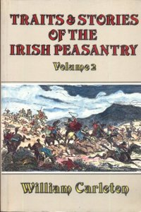Traits and Stories of the Irish Peasantry, Volume II
