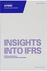 Insights into IFRS: KPMGs Practical Guide To International Financial Reporting Standards