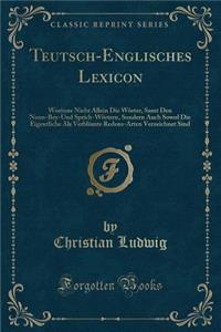 Teutsch-Englisches Lexicon