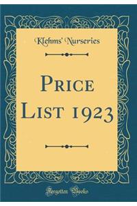 Price List 1923 (Classic Reprint)