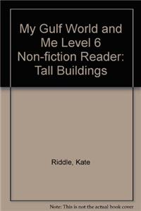 My Gulf World and Me Level 6 non-fiction reader: Tall buildings