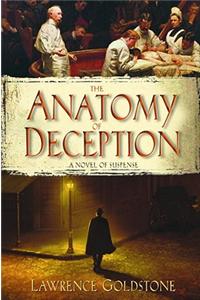 The Anatomy of Deception the Anatomy of Deception