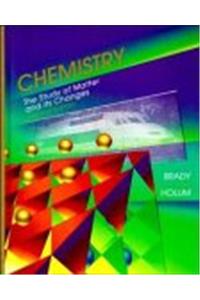 Chemistry: The Study of Matter and Its Changes