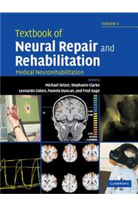 Textbook of Neural Repair and Rehabilitation: Volume 2, Medical Neurorehabilitation