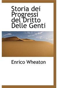 Storia Dei Progressi del Dritto Delle Genti