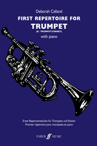 First Repertoire for Trumpet: B-Flat Trumpet/Cornet with Piano