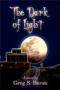 The Dark of Light