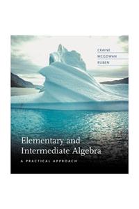Study Guide for Craine/McGowan/Ruben's Elementary and Intermediate Algebra: A Practical Approach