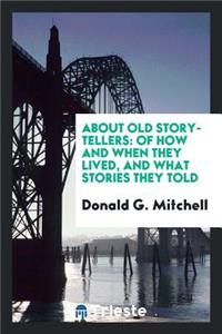 About Old Story-Tellers
