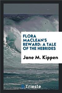Flora Maclean's Reward