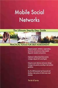 Mobile Social Networks The Ultimate Step-By-Step Guide
