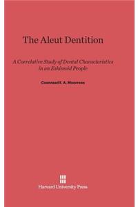Aleut Dentition