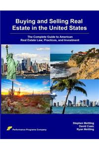 Buying and Selling Real Estate in the United States