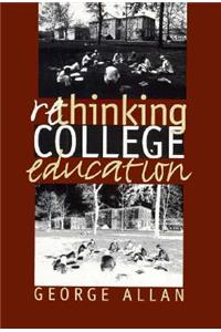 Rethinking College Education