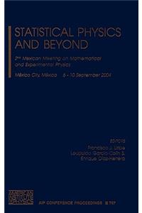 Statistical Physics and Beyond