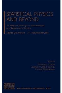 Statistical Physics and Beyond