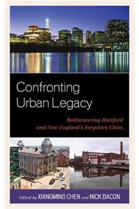 Confronting Urban Legacy