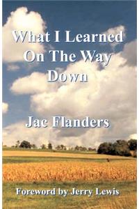 What I Learned on the Way Down