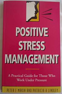 Positive Stress Management