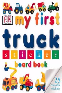 My First Trucks Board Book