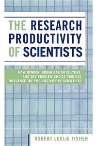 The Research Productivity of Scientists