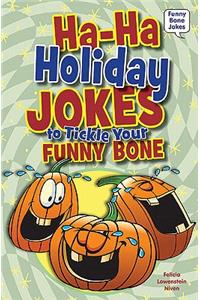 Ha-Ha Holiday Jokes to Tickle Your Funny Bone