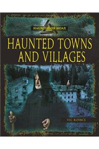 Haunted Towns and Villages