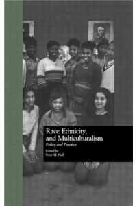 Race, Ethnicity, and Multiculturalism