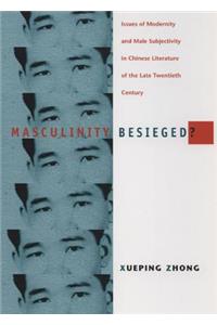 Masculinity Besieged?