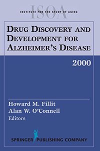 Drug Discovery And Development For Alzheimer'S Disease, 2000 (ISOA annual investigators meeting)