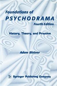 Foundations of Psychodrama