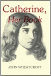 Catherine, Her Book