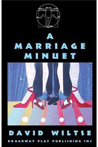 A Marriage Minuet