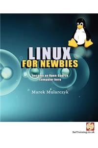 Linux for Newbies - Become an Open-Source Computer Hero