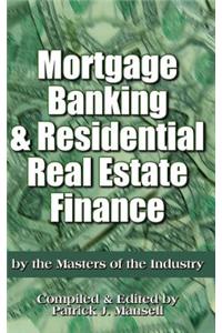 Mortgage Banking and Residential Real Estate Finance