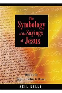 Symbology of the Sayings of Jesus